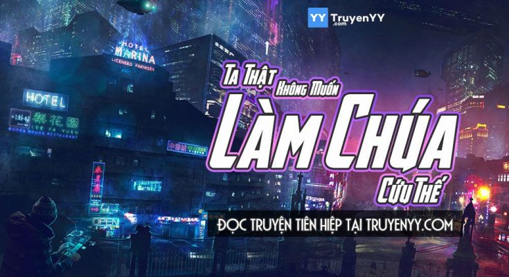 Ta Thật không muốn làm chúa cứu thế